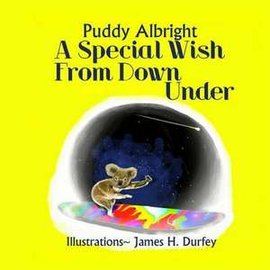 A Special Wish from Down Under de Puddy Albright