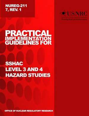 Practical Implementation Guidelines for Sshac Level 3 and 4 Hazard Studies de U. S. Nuclear Regulatory Commission