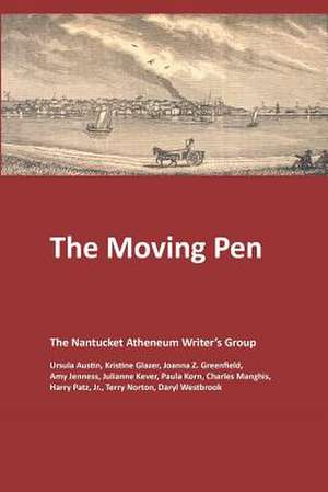 The Moving Pen de Atheneum Writers Group