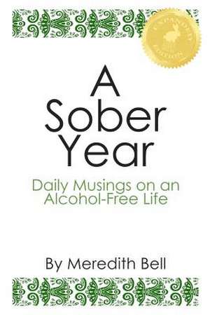 A Sober Year de Meredith Bell