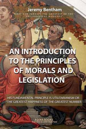 An Introduction to the Principles of Morals and Legislation de Jeremy Bentham