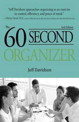 The 60 Second Organizer de Jeff P. Davidson