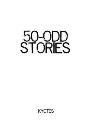 50-Odd Stories de Kyotes