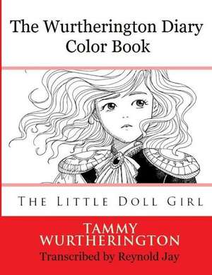 The Wurtherington Diary Color Book de Reynold Jay