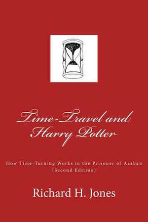 Time-Travel and Harry Potter de Richard H. Jones