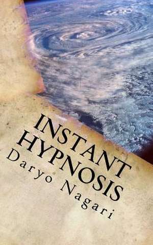 Instant Hypnosis de MR Daryo Nagari