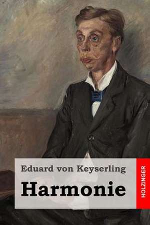 Harmonie de Eduard Von Keyserling