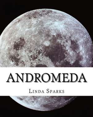 Andromeda de Sparks, Mrs Linda M.