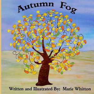 Autumn Fog de Marie Whitton