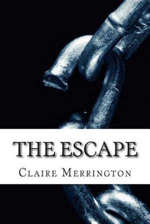 The Escape de Miss Claire E. Merrington