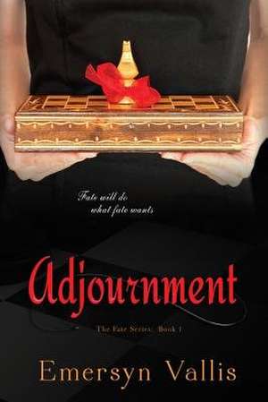 Adjournment de Emersyn Vallis
