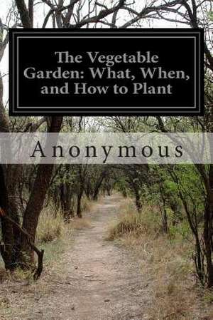 The Vegetable Garden de Anonymous