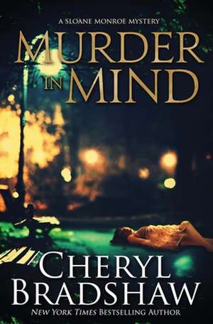 Murder in Mind de Cheryl Bradshaw