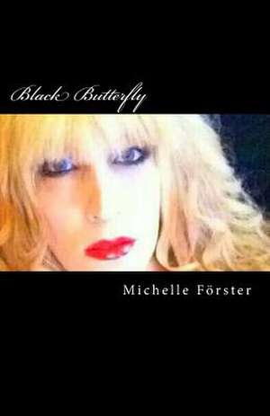 Black Butterfly de Michelle Forster