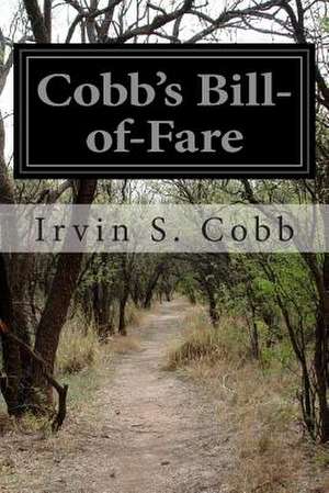 Cobb's Bill-Of-Fare de Irvin S. Cobb