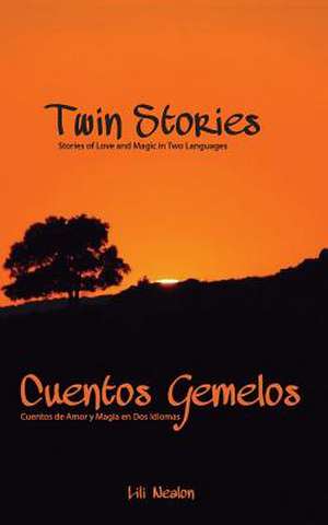 Twin Stories - Cuentos Gemelos de Lili Nealon