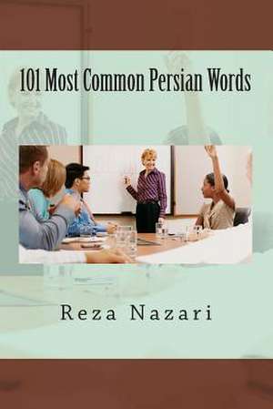 101 Most Common Persian Words de Reza Nazari