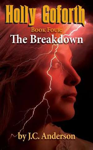 The Breakdown de MR J. C. Anderson