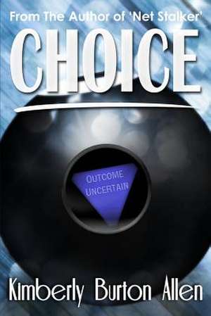 Choice de Kimberly Burton Allen