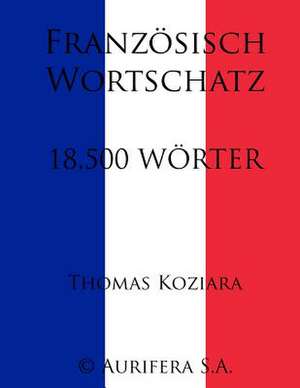 Franzosisch Wortschatz de Thomas Koziara