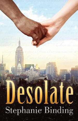 Desolate de Stephanie Binding