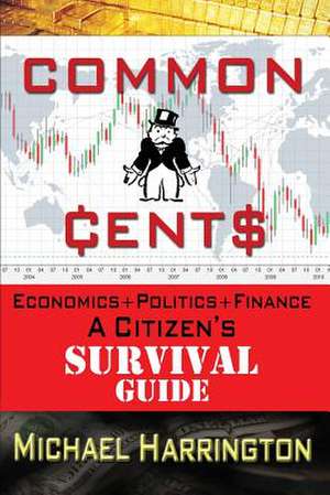 Common Cents de Michael Harrington Phd