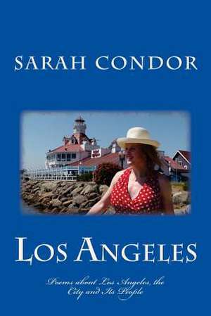 Los Angeles de Sarah Patricia Condor