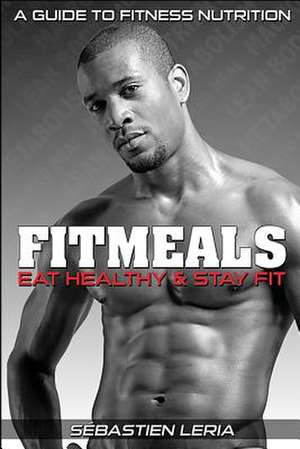 Fitmeals de Sebastien Leria