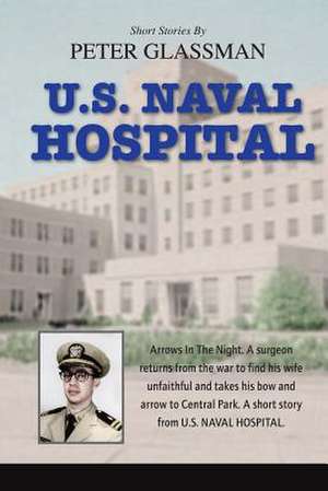 U.S Naval Hospital de Peter Glassman