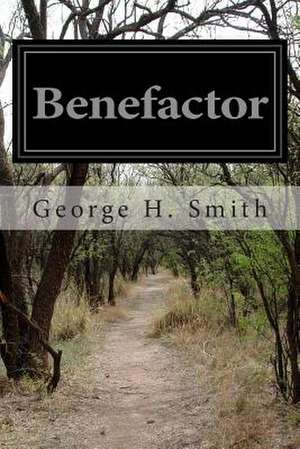 Benefactor de George H. Smith