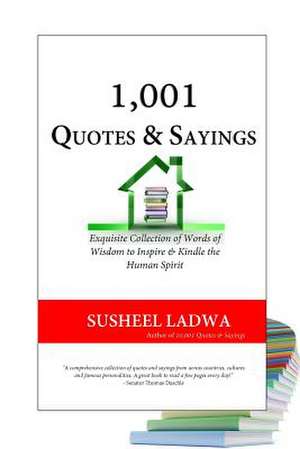 1,001 Quotes & Sayings de Susheel Ladwa