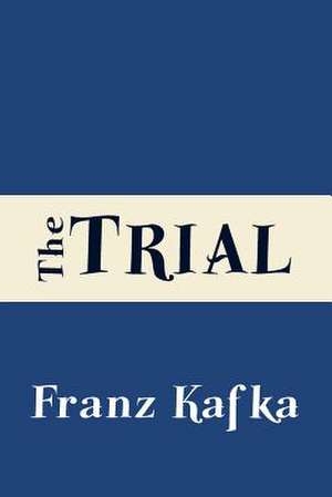 The Trial de Franz Kafka