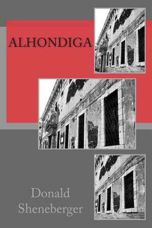 Alhondiga de Donald Sheneberger