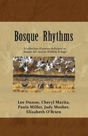 Bosque Rhythms de Judy K. Mosher