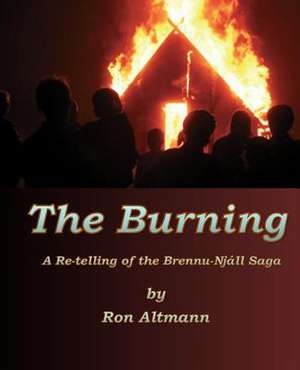 The Burning de Ron Altmann