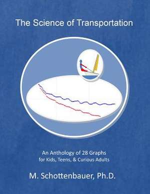 The Science of Transportation de M. Schottenbauer