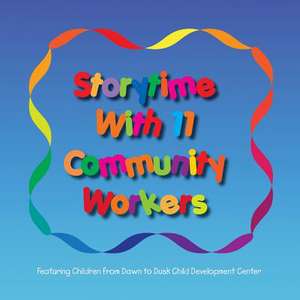 Storytime with 11 Community Workers de Build-A-Book Workshop