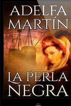 La Perla Negra de Adelfa Martin