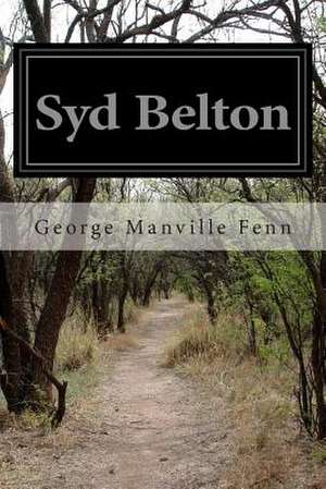 Syd Belton de George Manville Fenn