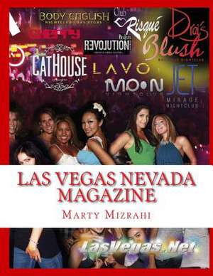 Las Vegas Nevada Magazine de Marty Mizrahi