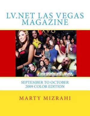 LV.Net Las Vegas Magazine de Marty Mizrahi