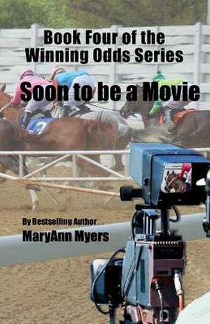 Book Four of the Winning Odds Series de MaryAnn Myers