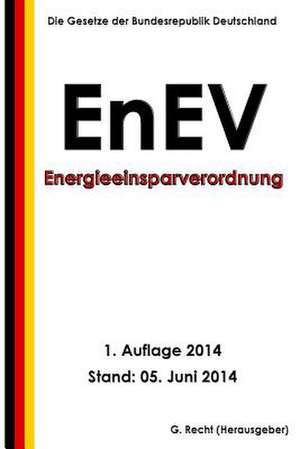 Energieeinsparverordnung - Enev de G. Recht