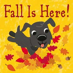 Fall Is Here! de Fhiona Galloway