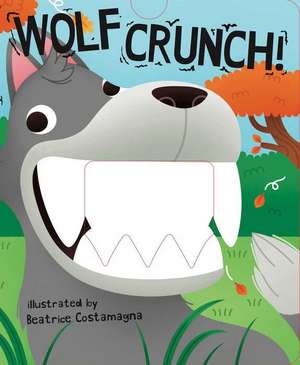 Wolf Crunch! de Beatrice Costamagna