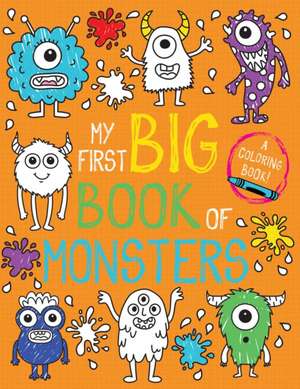 My First Big Book of Monsters de Little Bee Books