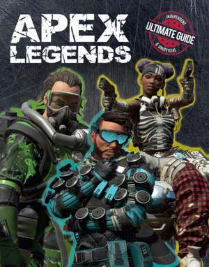 Apex Legends: Independent & Unofficial Ultimate Guide de Buzzpop