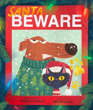 Santa Beware de Kashelle Gourley