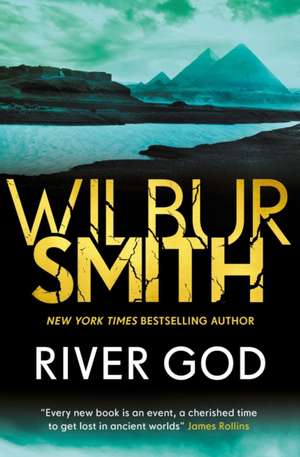 River God de Wilbur Smith