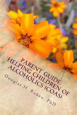 Parent Guide de Dr Douglas H. Ruben Ph. D.